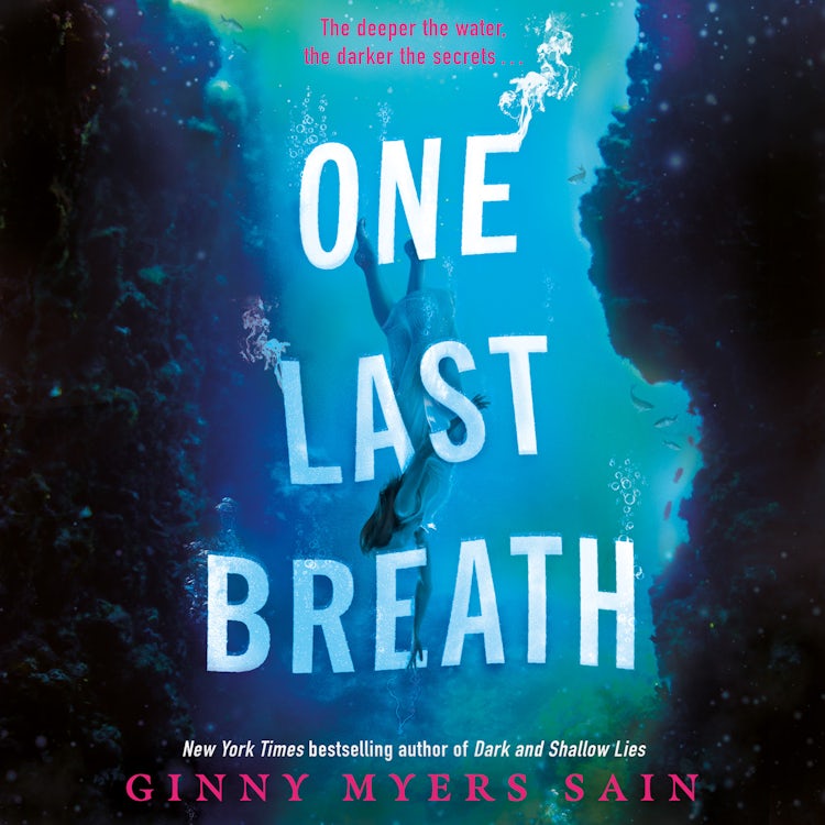Cover image for One Last Breath: New for 2024, mystery, murder and romance in this must-read YA fiction book by New York Times best-selling author Ginny Myers Sain., isbn: 9780008626709