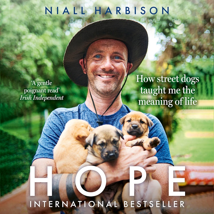 Cover image for Hope – How Street Dogs Taught Me the Meaning of Life: Featuring Rodney, McMuffin and King Whacker, isbn: 9780008627232