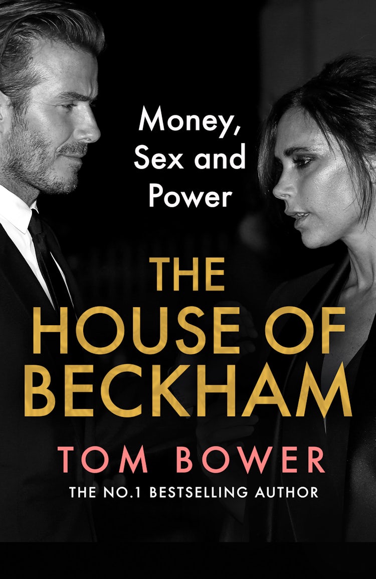 Cover image for The House of Beckham: Money, Sex and Power, isbn: 9780008638887