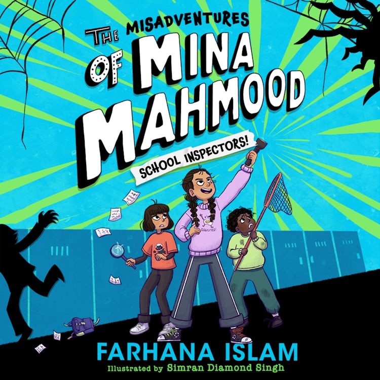 Cover image for The Misadventures of Mina Mahmood: School Inspectors!: The hilarious and heartwarming second book in the highly-illustrated school adventure series MISADVENTURES OF MINA MAHMOOD, isbn: 9780008640033