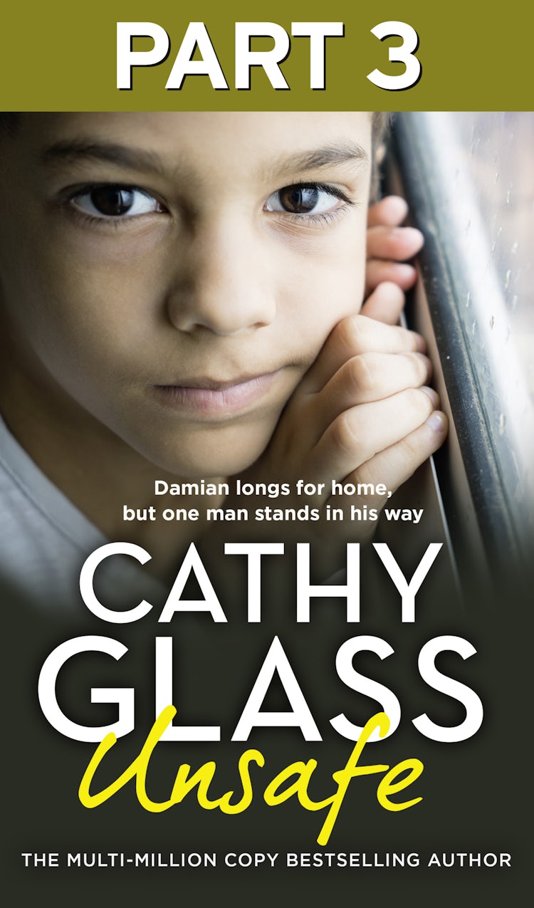 Cover image for Unsafe: Part 3 of 3: Damian longs for home, but one man stands in his way, isbn: 9780008640583