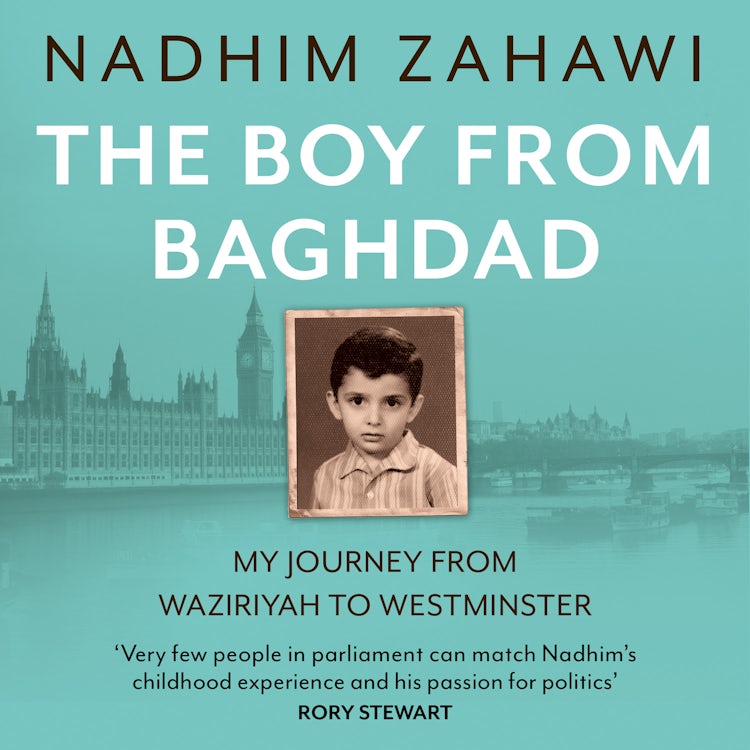 Cover image for The Boy from Baghdad: My Journey from Waziriyah to Westminster, isbn: 9780008640705