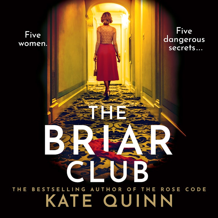Cover image for The Briar Club: The dramatic new historical mystery novel for 2024 from the author of The Rose Code and The Alice Network, isbn: 9780008643577