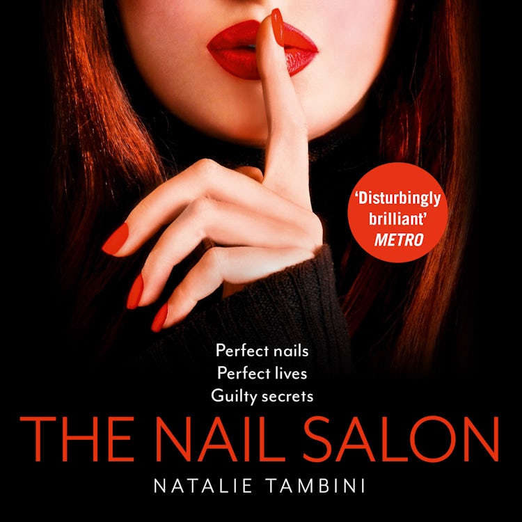 Cover image for The Nail Salon: The most gripping, dark and disturbing thriller you’ll read in 2025 with twists you won’t see coming!, isbn: 9780008643645