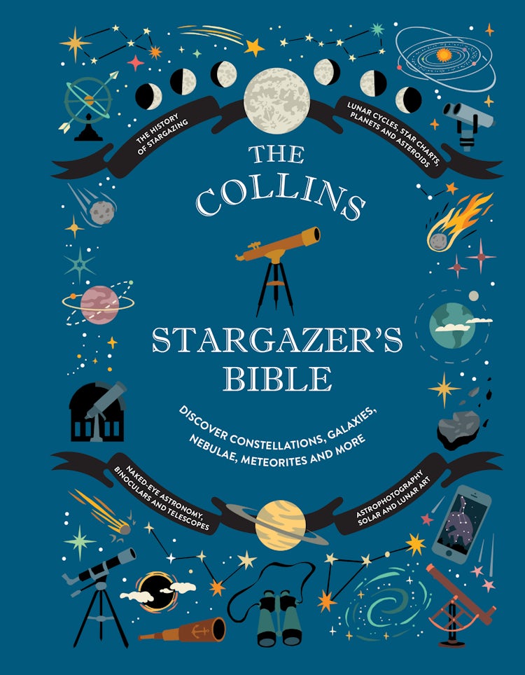 Cover image for Collins Stargazer's Bible: Your Illustrated Companion To The Night Sky, isbn: 9780008644246