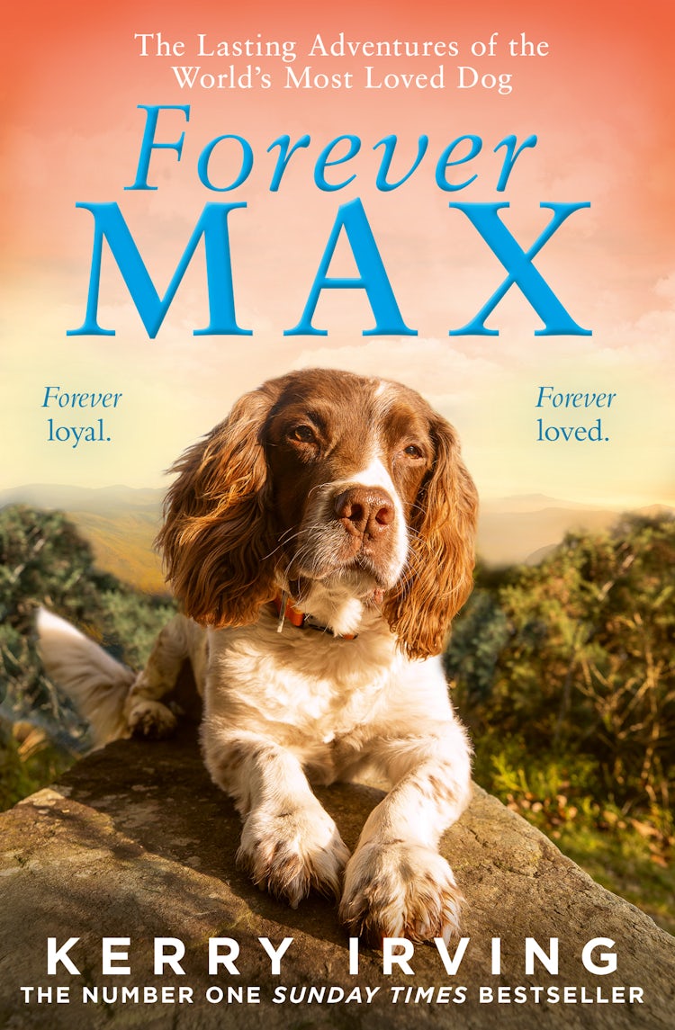 Cover image for Forever Max: The lasting adventures of the world's most loved dog, isbn: 9780008645076