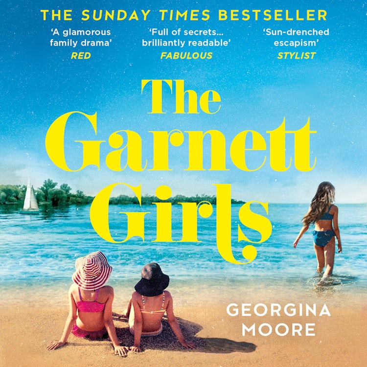 Cover image for The Garnett Girls: The uplifting, award-winning escapist family drama full of secrets from the Sunday Times bestseller, new in paperback for 2024, isbn: 9780008646134