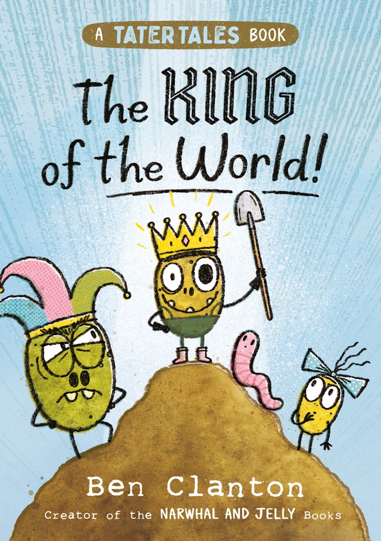 Cover image for The King of the World: Tater Tales #2, isbn: 9780008646578