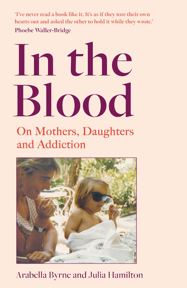 Cover image for In the Blood: On Mothers, Daughters and Addiction, isbn: 9780008648459