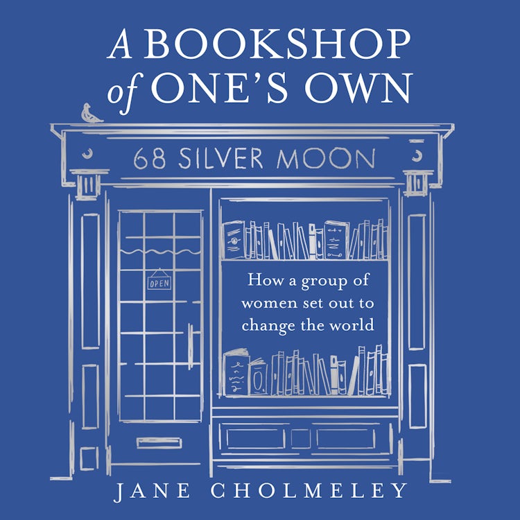 Cover image for A Bookshop of One’s Own: How a group of women set out to change the world, isbn: 9780008651060