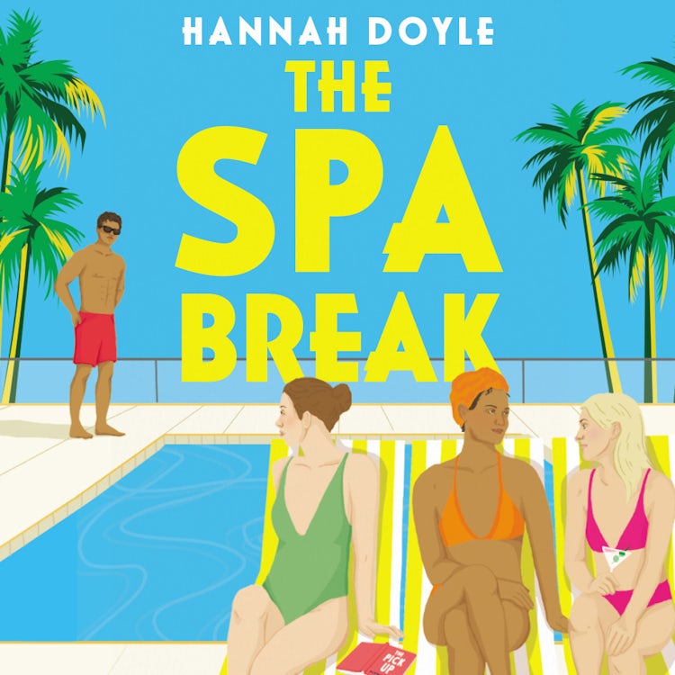 Cover image for The Spa Break: The brand-new hilarious rom-com, perfect for a summer read in 2025, isbn: 9780008651749