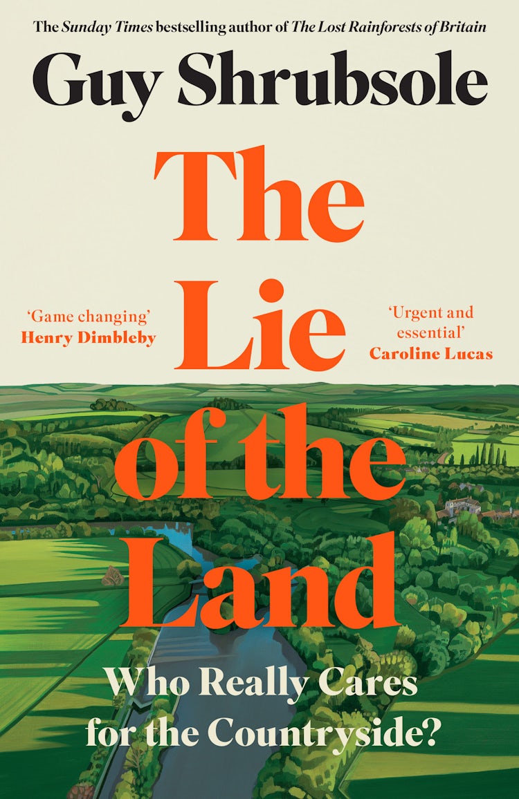 Cover image for The Lie of the Land: Who Really Cares for the Countryside?, isbn: 9780008651770