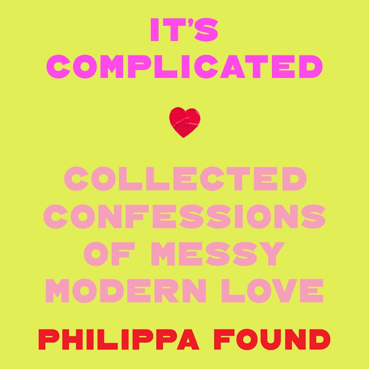 Cover image for It’s Complicated: The perfect 2026 gift for Galentine’s Day; juicy anonymous real stories and secret confessions navigating life, romance, breakups, friendships and sex, isbn: 9780008652586