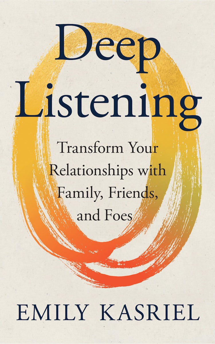 Cover image for Deep Listening: Transform Your Relationships with Family, Friends and Foes, isbn: 9780008653330