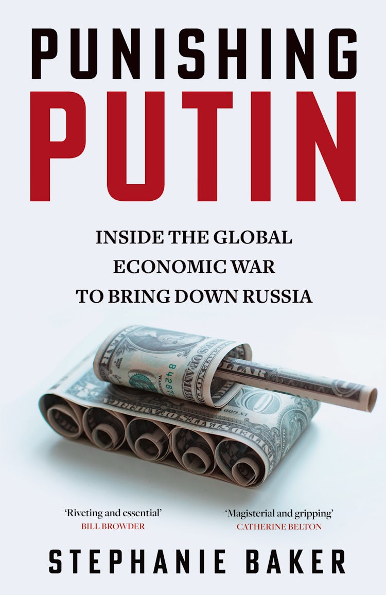 Cover image for Punishing Putin: Inside the Global Economic War to Bring Down Russia, isbn: 9780008653415
