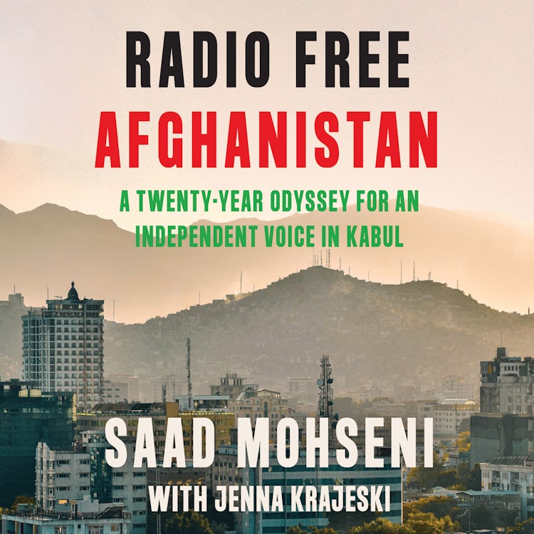 Cover image for Radio Free Afghanistan: A Twenty-Year Odyssey for an Independent Voice in Kabul, isbn: 9780008653941