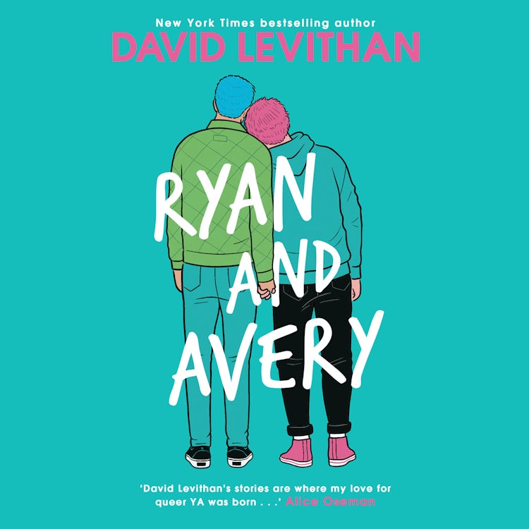 Cover image for Ryan and Avery: A heartwarming first love YA romance from New York Times bestselling author, David Levithan, isbn: 9780008655709