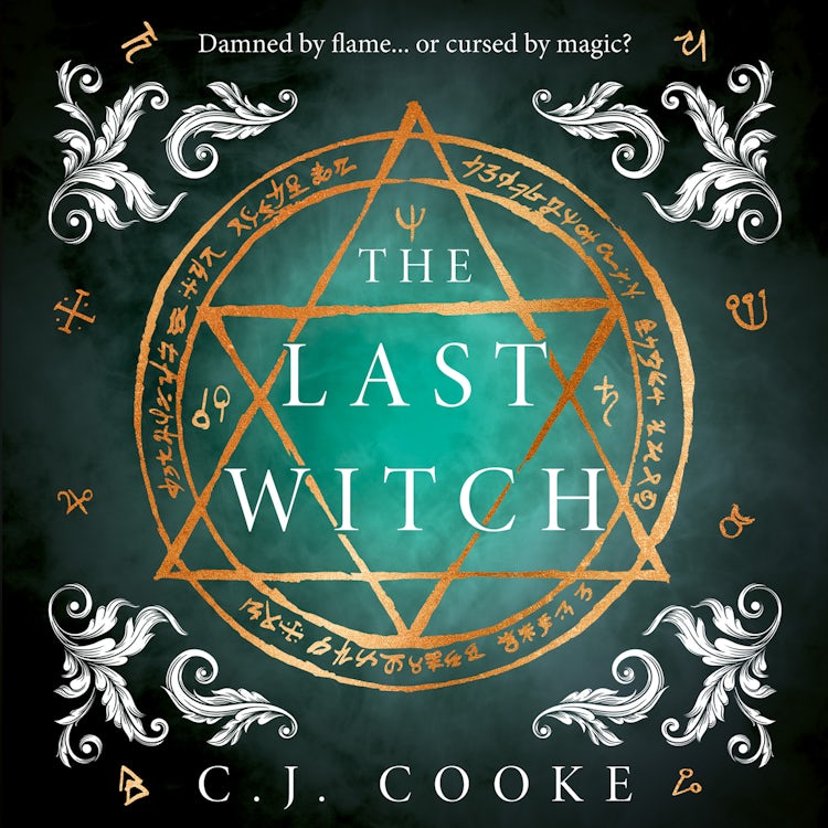 Cover image for The Last Witch: The haunting new gothic historical thriller from the internationally bestselling author of The Book of Witching, isbn: 9780008656294