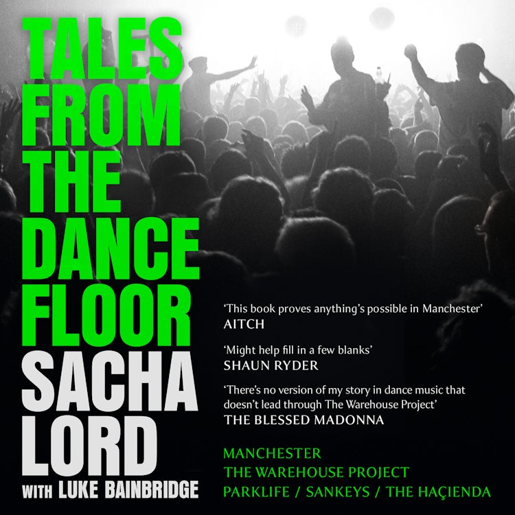 Cover image for Tales from the Dancefloor: Manchester / The Warehouse Project / Parklife / Sankeys / The Haçienda, isbn: 9780008656348