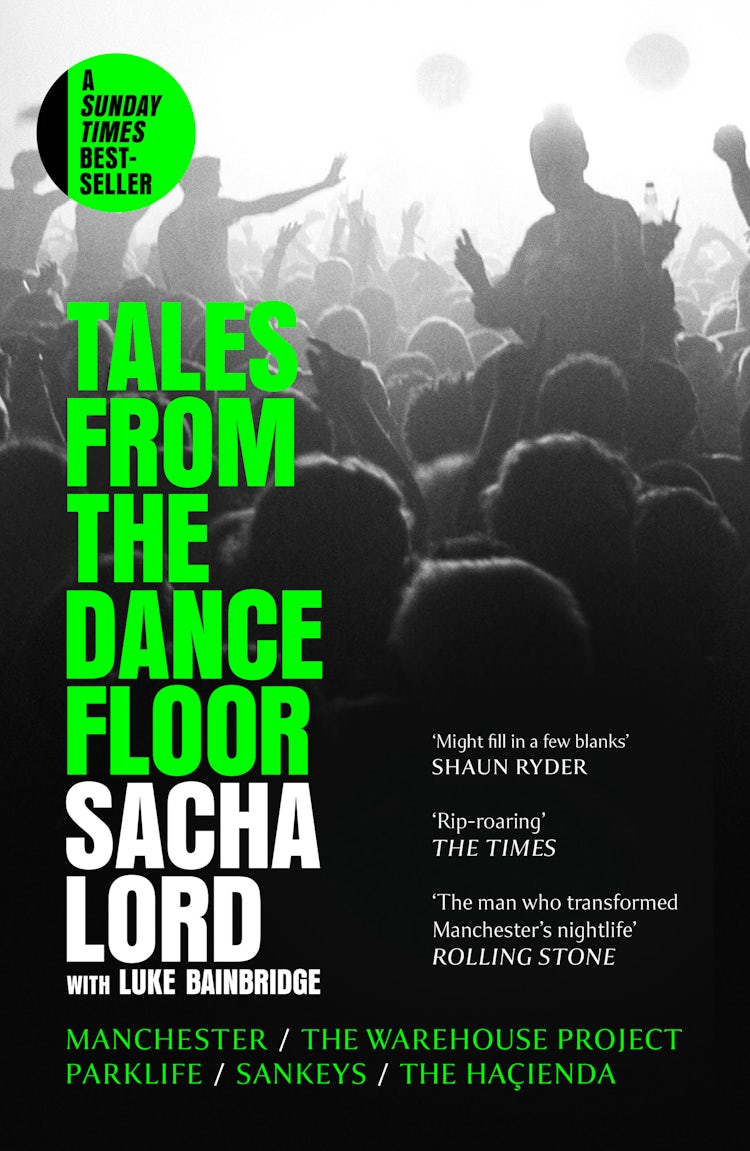 Cover image for Tales from the Dance Floor: Manchester / The Warehouse Project / Parklife / Sankeys / The Haçienda, isbn: 9780008656355