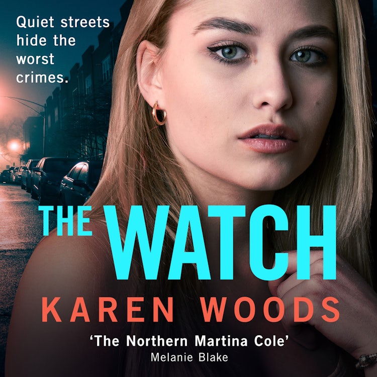 Cover image for The Watch: The gripping new psychological crime thriller fiction novel for 2024, isbn: 9780008656881