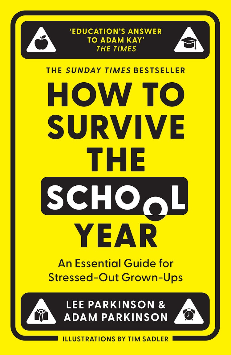 Cover image for How to Survive the School Year: An essential guide for stressed-out grown-ups, isbn: 9780008657680