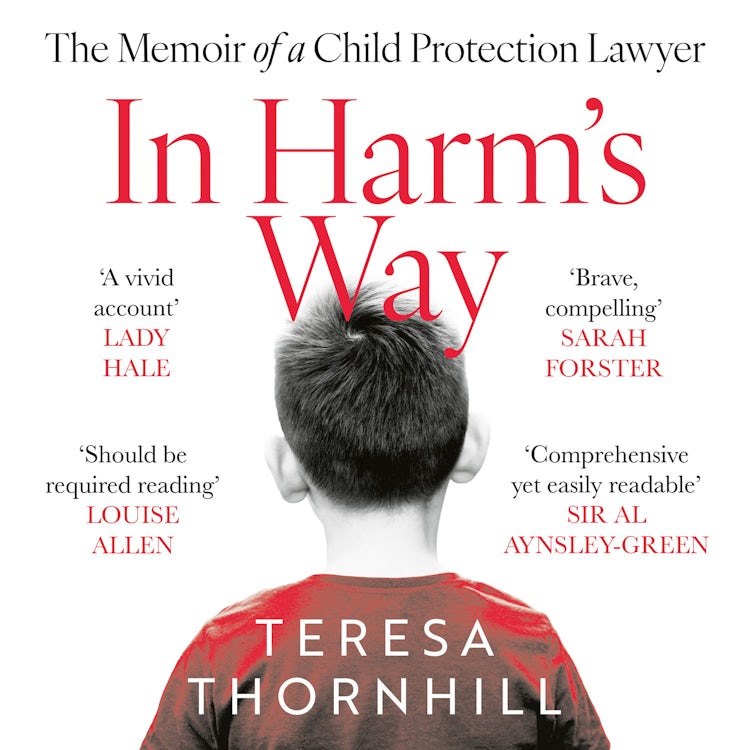 Cover image for In Harm’s Way: The memoir of a child protection lawyer from the most secretive court in England and Wales – the Family Court, isbn: 9780008657864