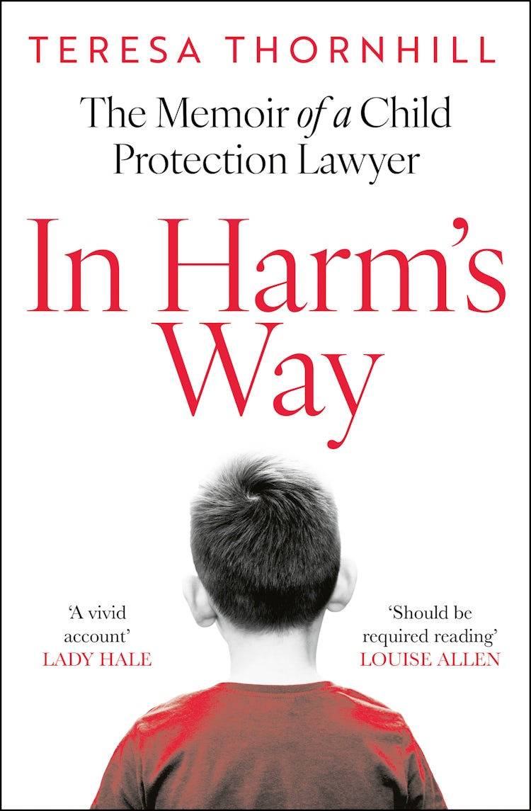 Cover image for In Harm's Way: The memoir of a child protection lawyer from the most secretive court in England and Wales - the Family Court, isbn: 9780008657871