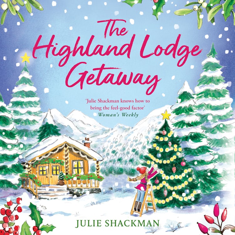 Cover image for The Highland Lodge Getaway: The perfect Scottish feel-good mystery romance to escape with (Scottish Escapes, Book 5), isbn: 9780008659417