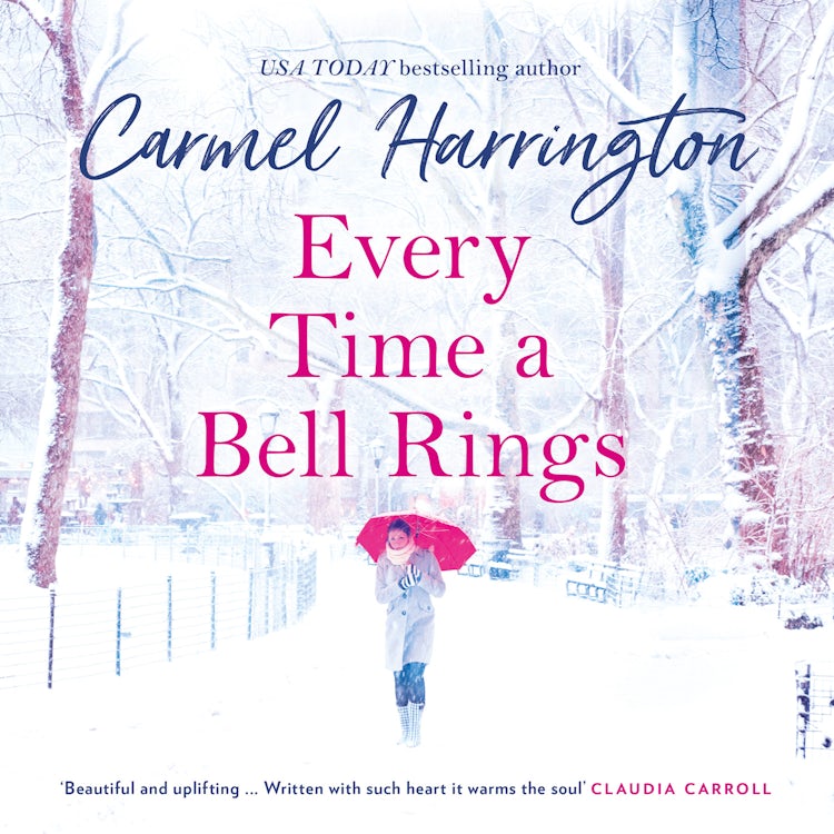 Cover image for Every Time a Bell Rings: The most magical and romantic Christmas story to escape with this year, isbn: 9780008659431