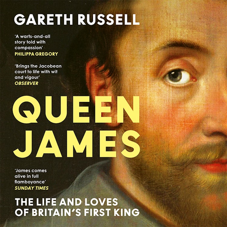 Cover image for Queen James: The Life and Loves of Britain’s First King, isbn: 9780008660888
