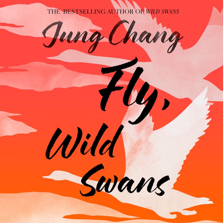 Cover image for Fly, Wild Swans: My Mother, Myself and China, isbn: 9780008661090