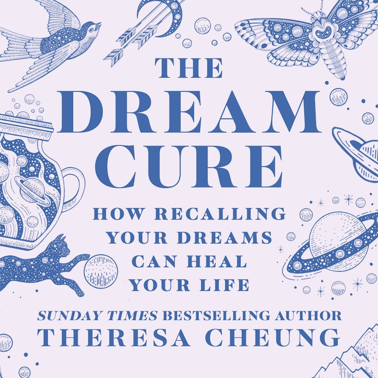 Cover image for The Dream Cure: How recalling your dreams can heal your life, isbn: 9780008664695