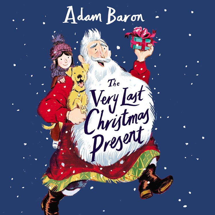 Cover image for The Very Last Christmas Present: New for 2025, a heartwarming Christmas adventure from the best-loved author of Oscar’s Lion, isbn: 9780008666279