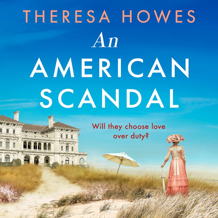 Cover image for An American Scandal: Don’t miss this brand-new, sweeping historical-fiction romance, perfect for fans of The Gilded Age, this 2025!, isbn: 9780008666897