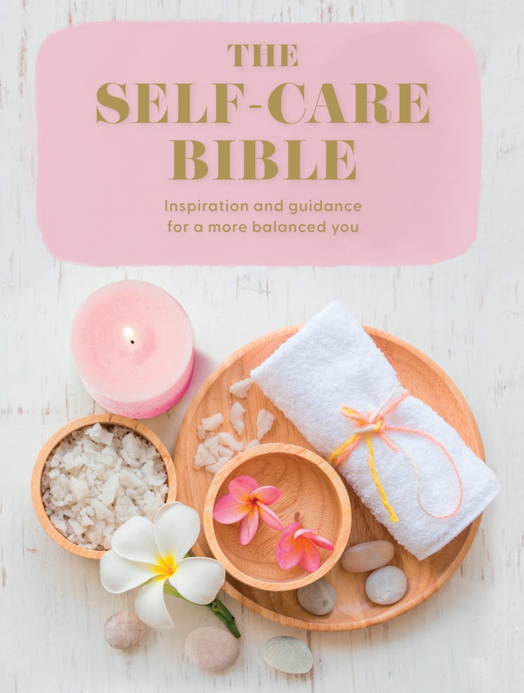 Cover image for The Self-Care Bible: Inspiration And Guidance For A More Balanced You, isbn: 9780008667351