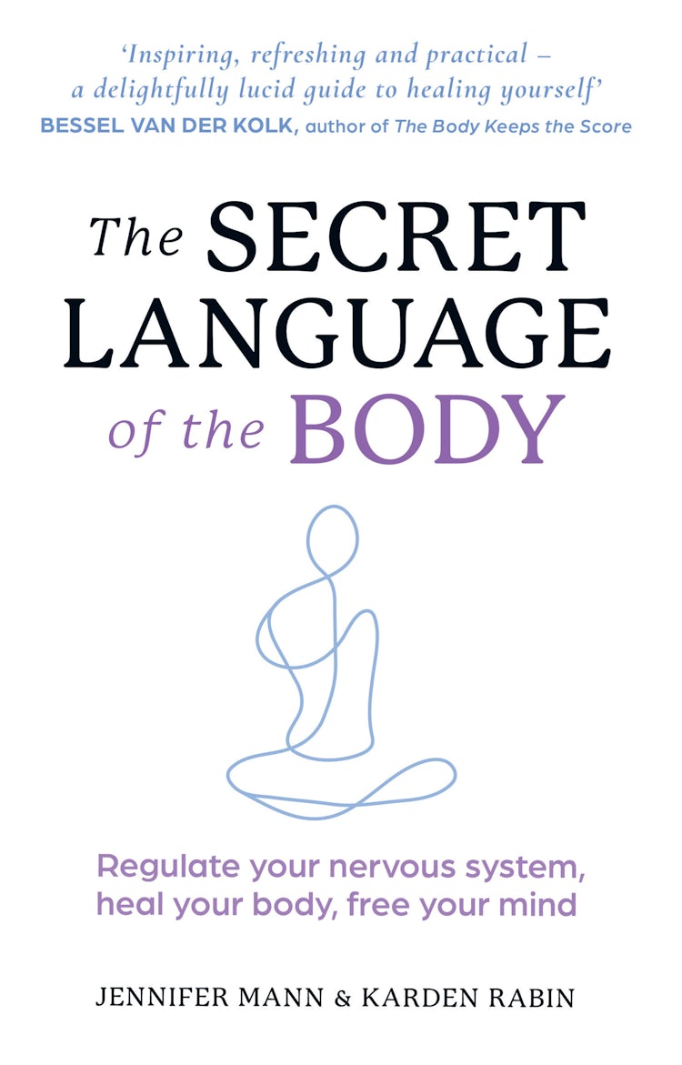 Cover image for The Secret Language of the Body: Regulate your nervous system, heal your body, free your mind, isbn: 9780008667665