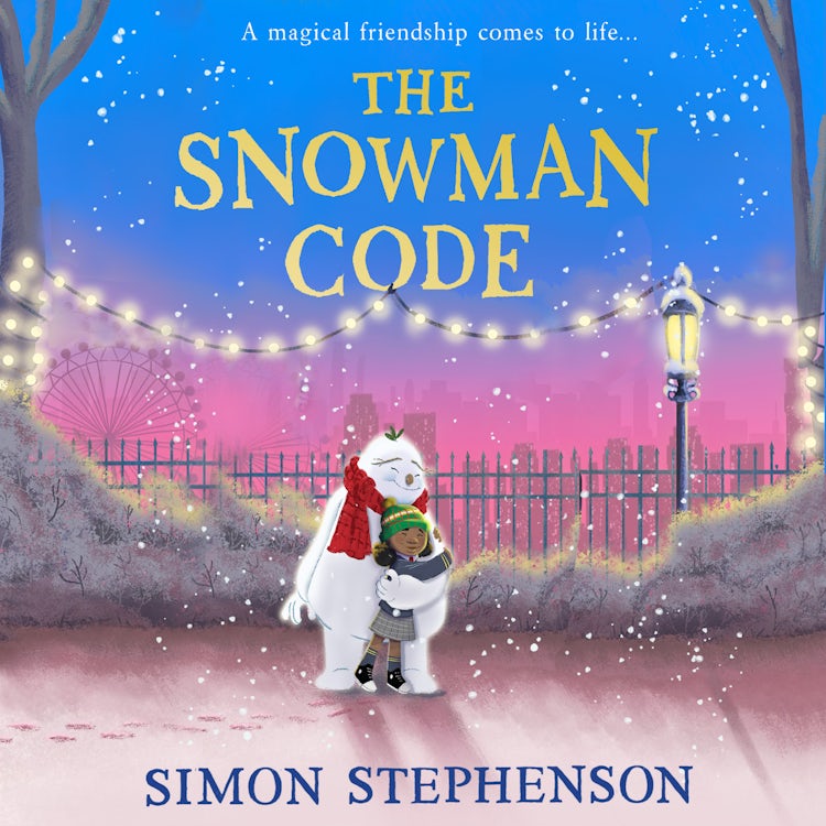 Cover image for The Snowman Code: New for 2024, a heartwarming, illustrated winter story of friendship for readers aged 7+, isbn: 9780008668785