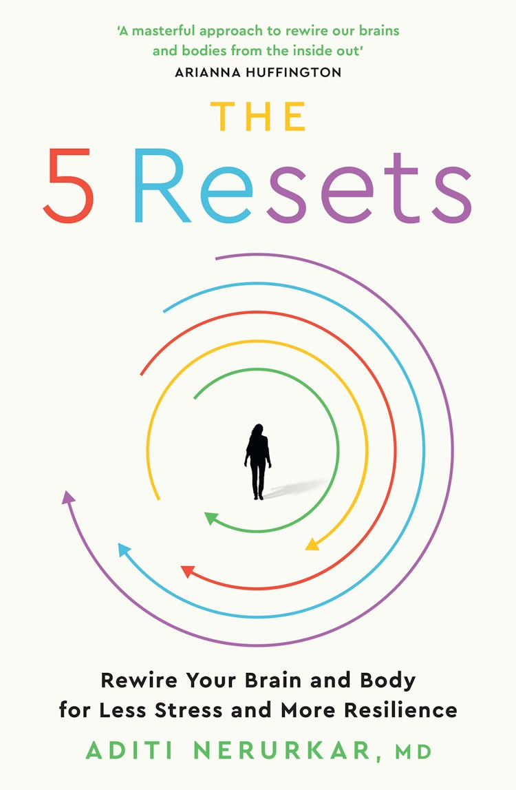Cover image for The 5 Resets: Rewire Your Brain and Body for Less Stress and More Resilience, isbn: 9780008669508