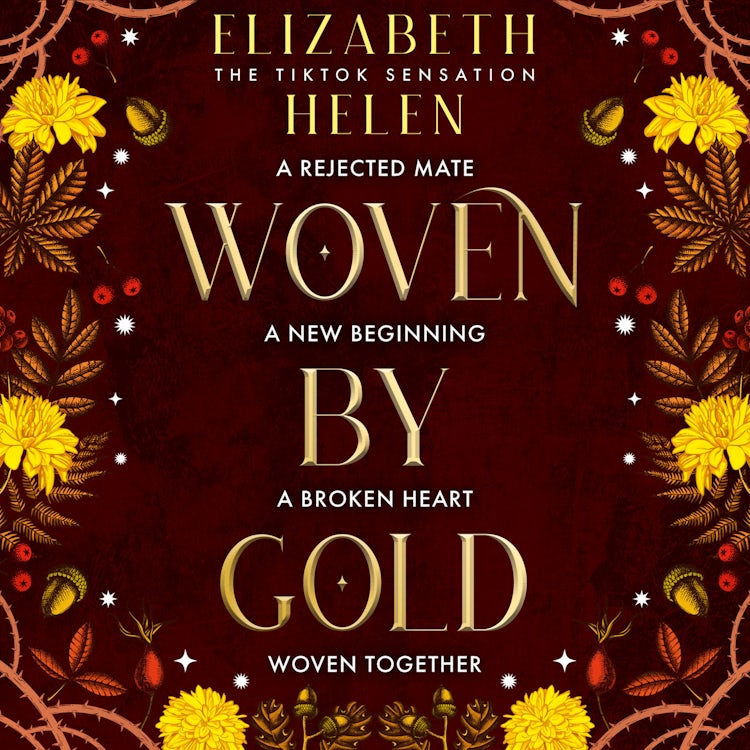 Cover image for Woven by Gold: The viral TikTok sensation (Beasts of the Briar, Book 2), isbn: 9780008670627
