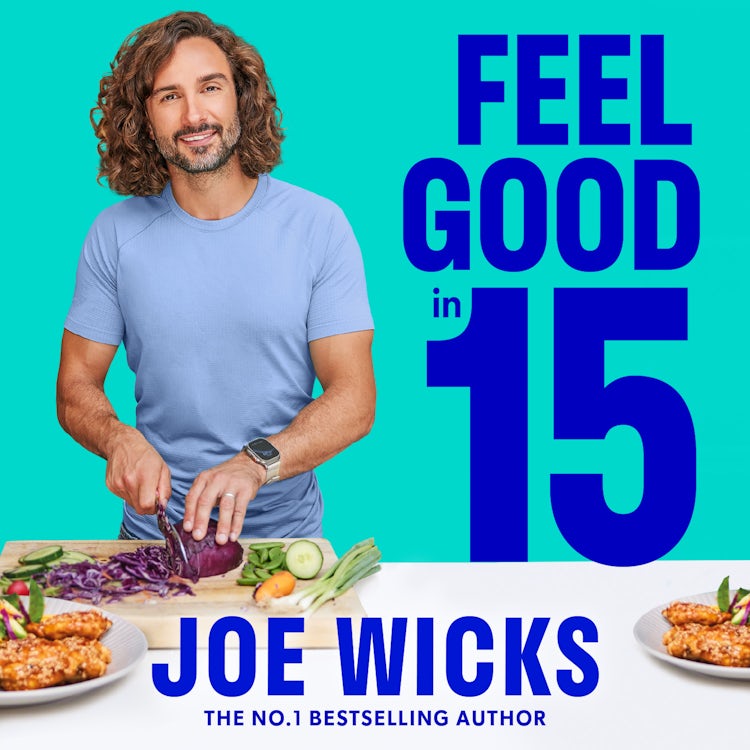 Cover image for Feel Good in 15: The how to guide from best-selling author and body coach with tips and tricks to boost your wellness, health and fitness, isbn: 9780008670931
