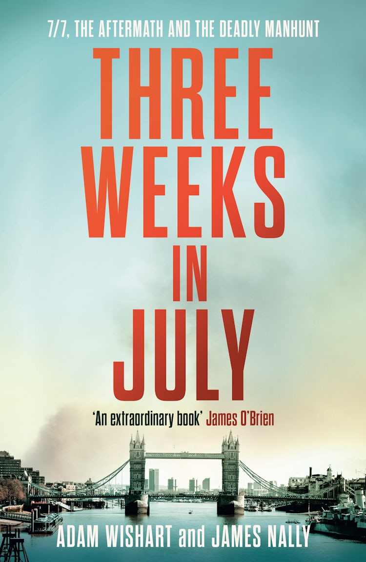 Cover image for Three Weeks in July: 7/7, the aftermath and the deadly manhunt, isbn: 9780008671013