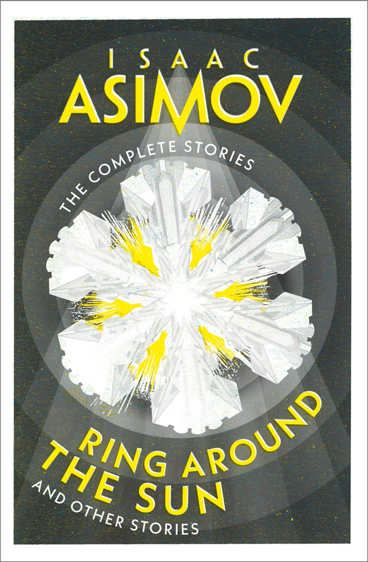 Cover image for Ring Around the Sun: And Other Stories (The Complete Stories), isbn: 9780008672454