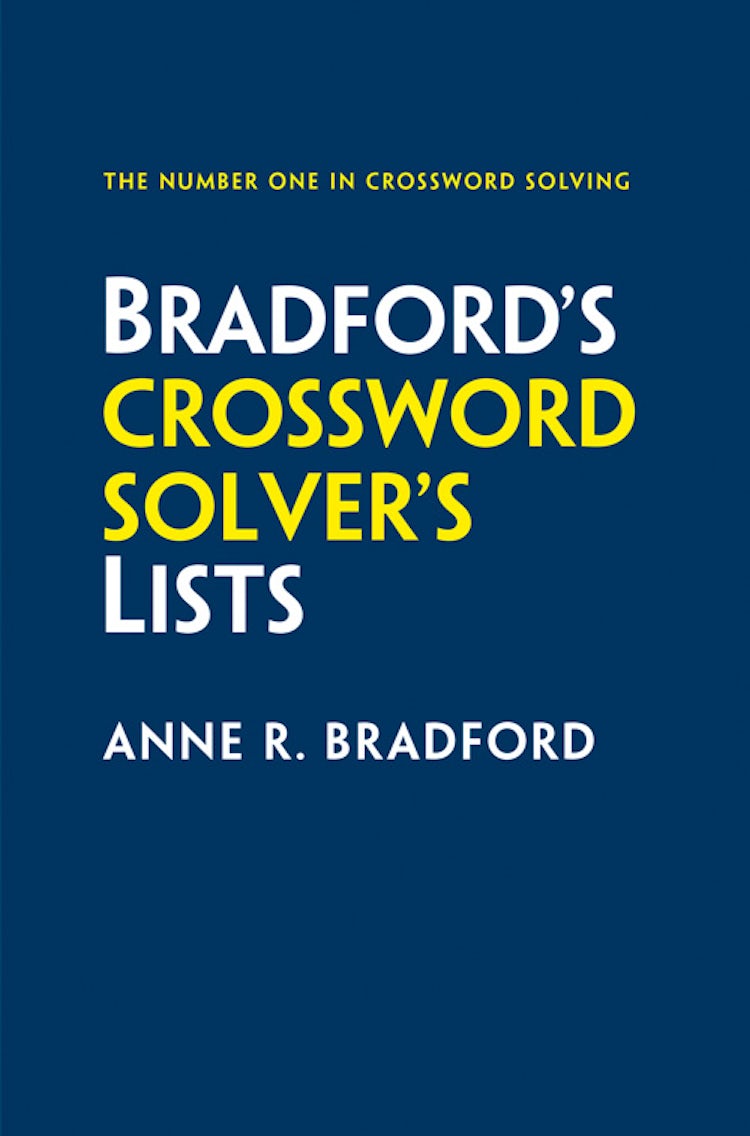 Cover image for Bradford's Crossword Solver's Lists: More Than 100,000 Solutions For Cryptic And Quick Puzzles In 500 Subject Lists [Seventh Edition], isbn: 9780008673017