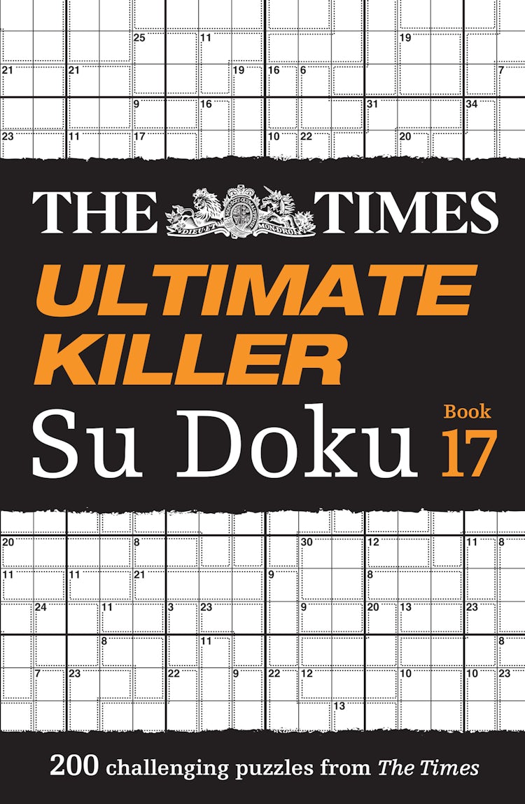 Cover image for The Times Su Doku - The Times Ultimate Killer Su Doku Book 17: 200 Of The Deadliest Su Doku Puzzles, isbn: 9780008673154