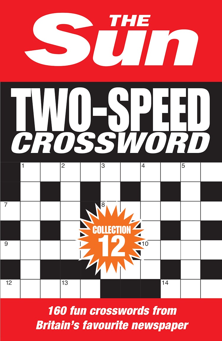 Cover image for The Sun Puzzle Books - The Sun Two-speed Crossword Collection 12: 160 Two-in-one Cryptic And Coffee Time Crosswords, isbn: 9780008673192
