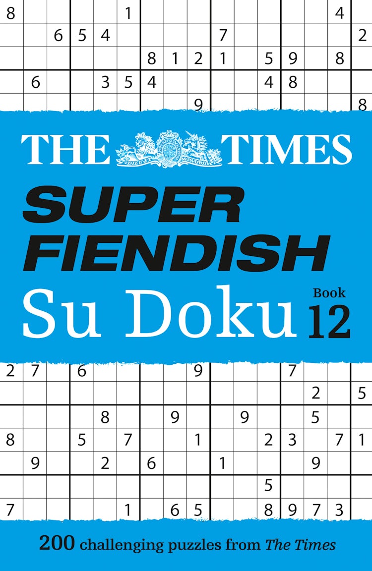 Cover image for The Times Super Fiendish Su Doku Book 12: 200 Challenging Puzzles, isbn: 9780008673246