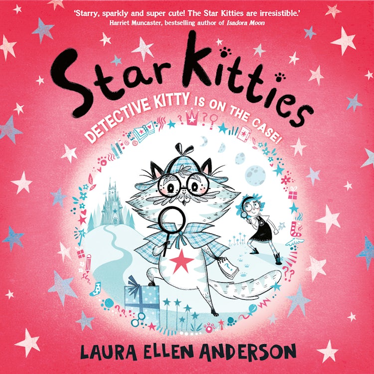 Cover image for Detective Kitty is on the Case!: New for 2026, a magical new young fiction series for children aged 6-8 from the bestselling creator of Amelia Fang. (Star Kitties, Book 1), isbn: 9780008678975
