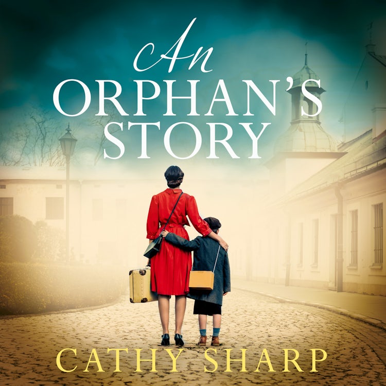 Cover image for An Orphan’s Story: An emotional WW2 evacuee saga from the bestselling author, isbn: 9780008680190
