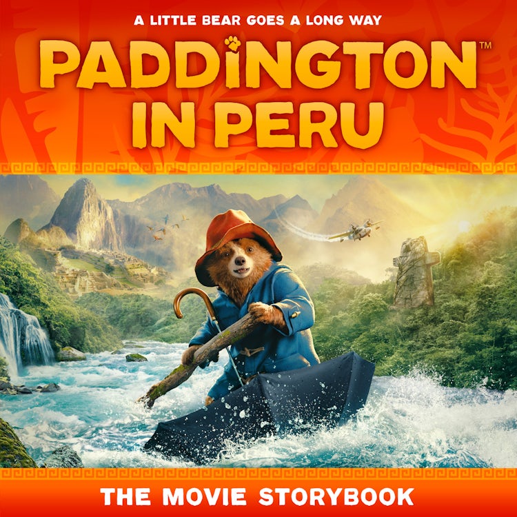Cover image for Paddington in Peru: The Movie Storybook, isbn: 9780008681852